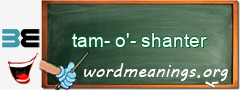 WordMeaning blackboard for tam-o'-shanter